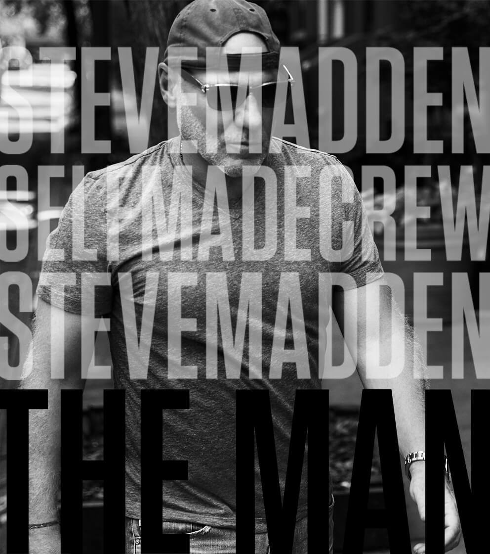 Steve Madden Self Made - The Man